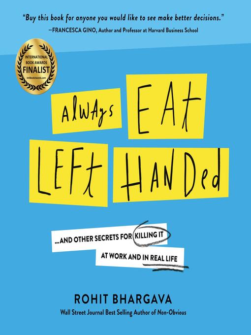 Title details for Always Eat Left Handed by Rohit Bhargava - Available